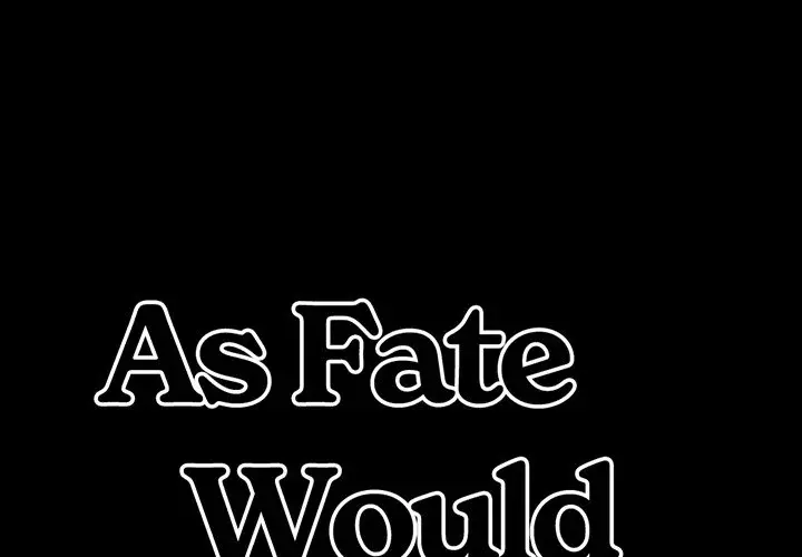 As Fate Would Have It Episode 1 - Page 1