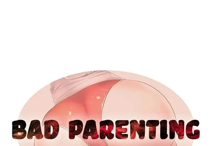 Bad Parenting Episode 7 - Page 1