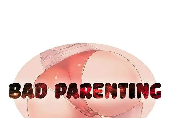 Bad Parenting Episode 9 - Page 1