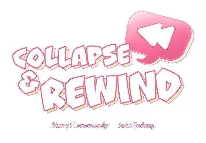 Collapse & Rewind Episode 7 - Page 2