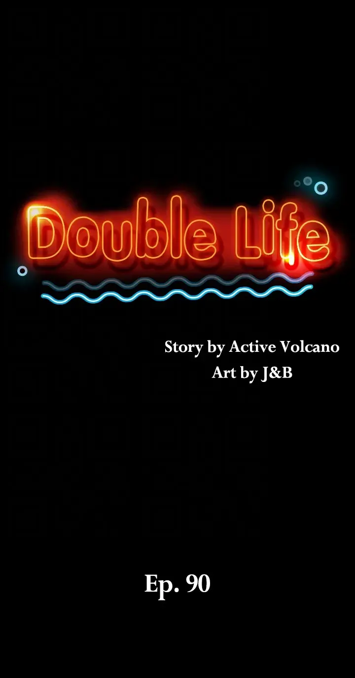 Double Life Episode 90 - Page 4