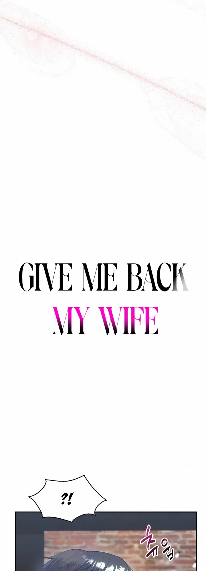 Give Me Back My Wife Episode 11 - Page 4