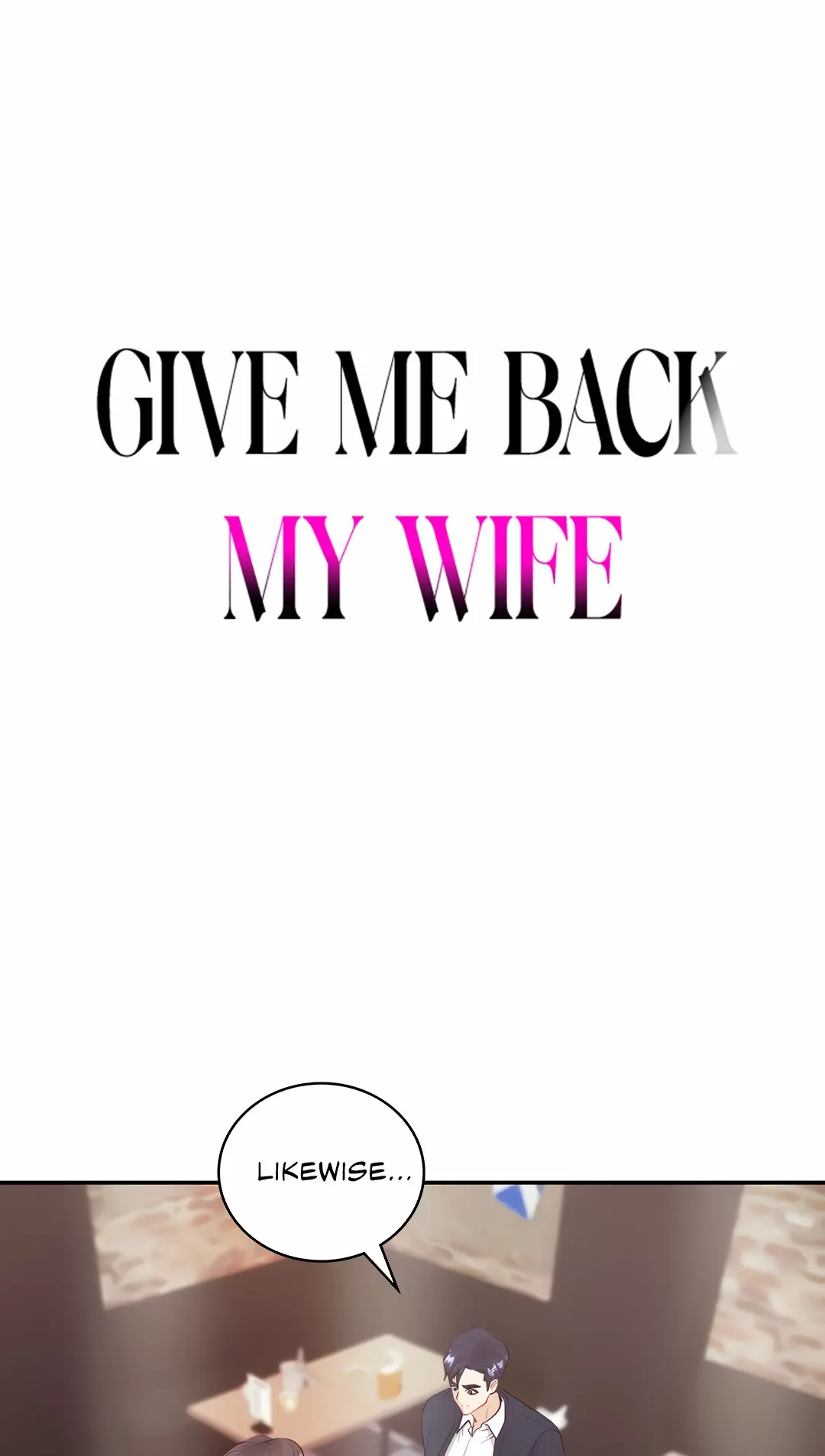 Give Me Back My Wife Episode 14 - Page 5