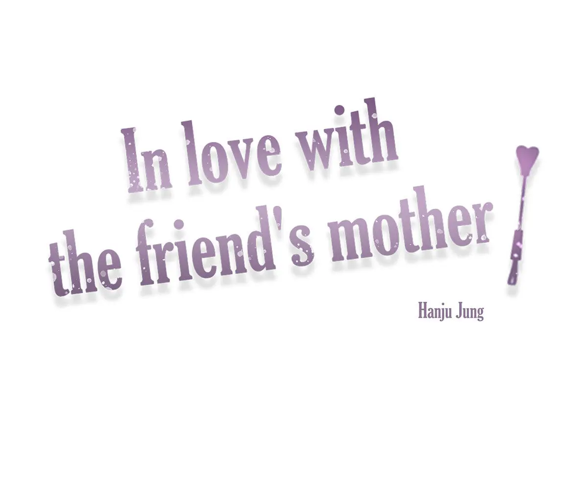 In Love with Friend’s Mother Episode 37 - Page 11