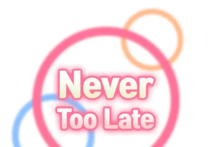 Never Too Late Episode 2 - Page 2