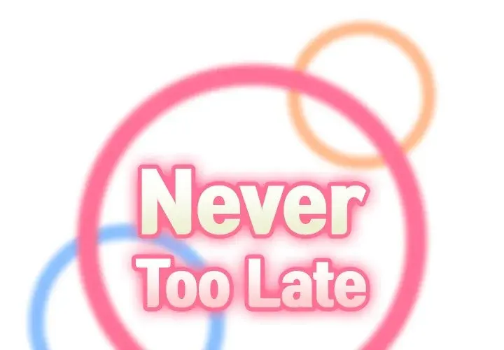 Never Too Late Episode 49 - Page 1
