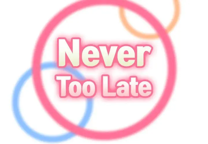 Never Too Late Episode 66 - Page 2