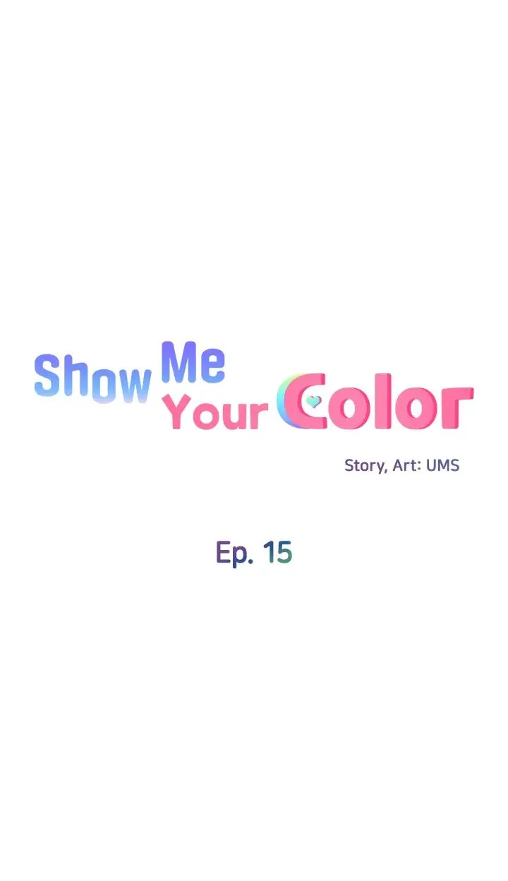 Show Me Your Color Episode 15 - Page 5