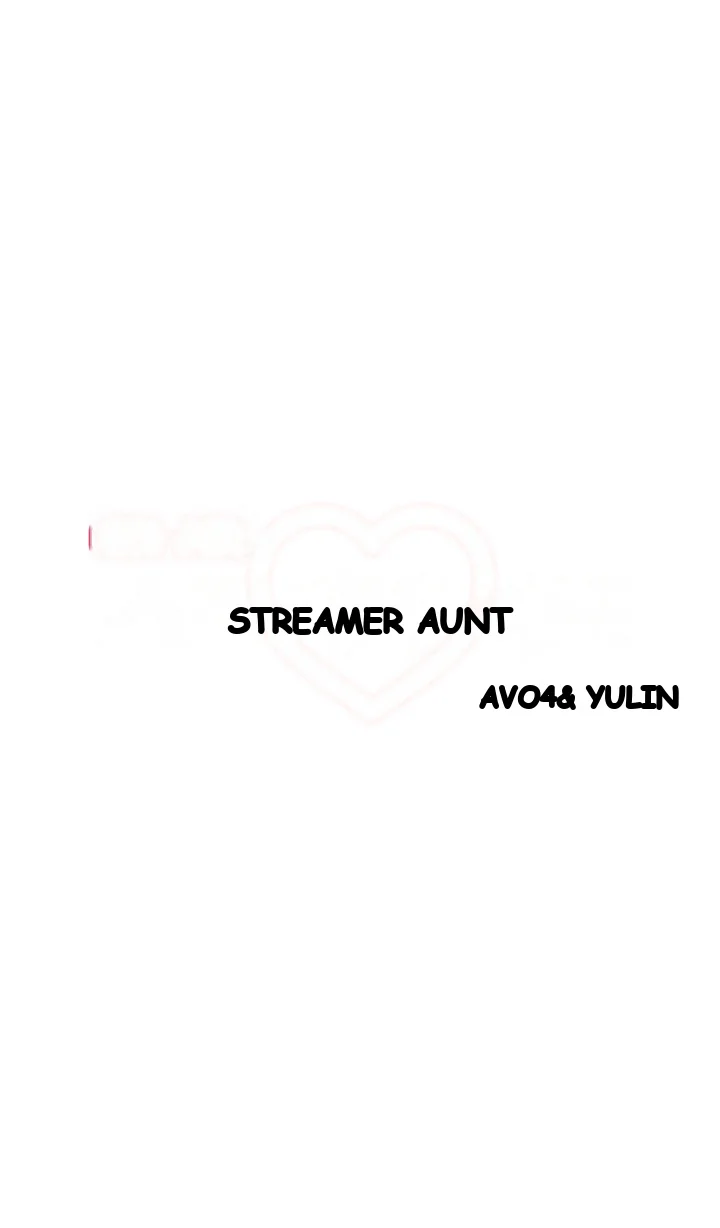 Streamer Aunt Episode 18 - Page 10