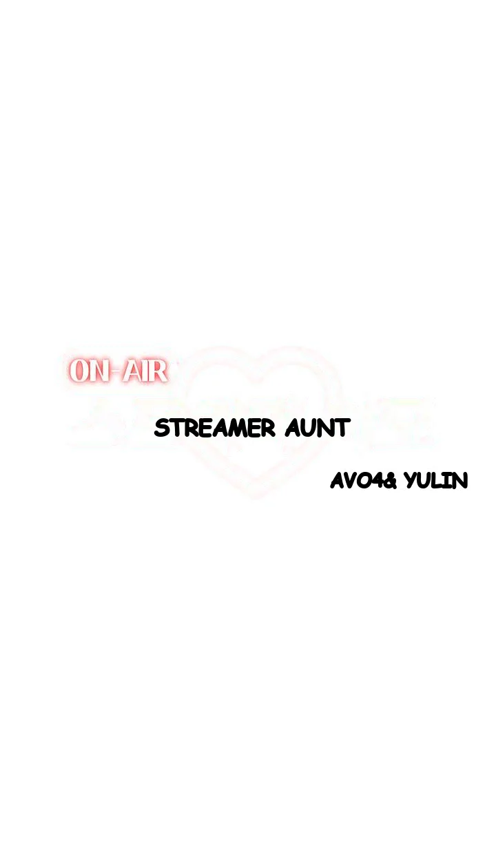Streamer Aunt Episode 20 - Page 21