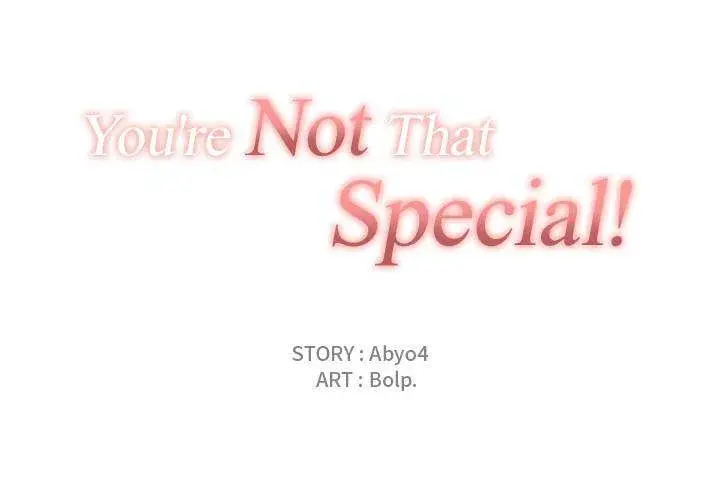You are not that Special! Episode 1 - Page 1